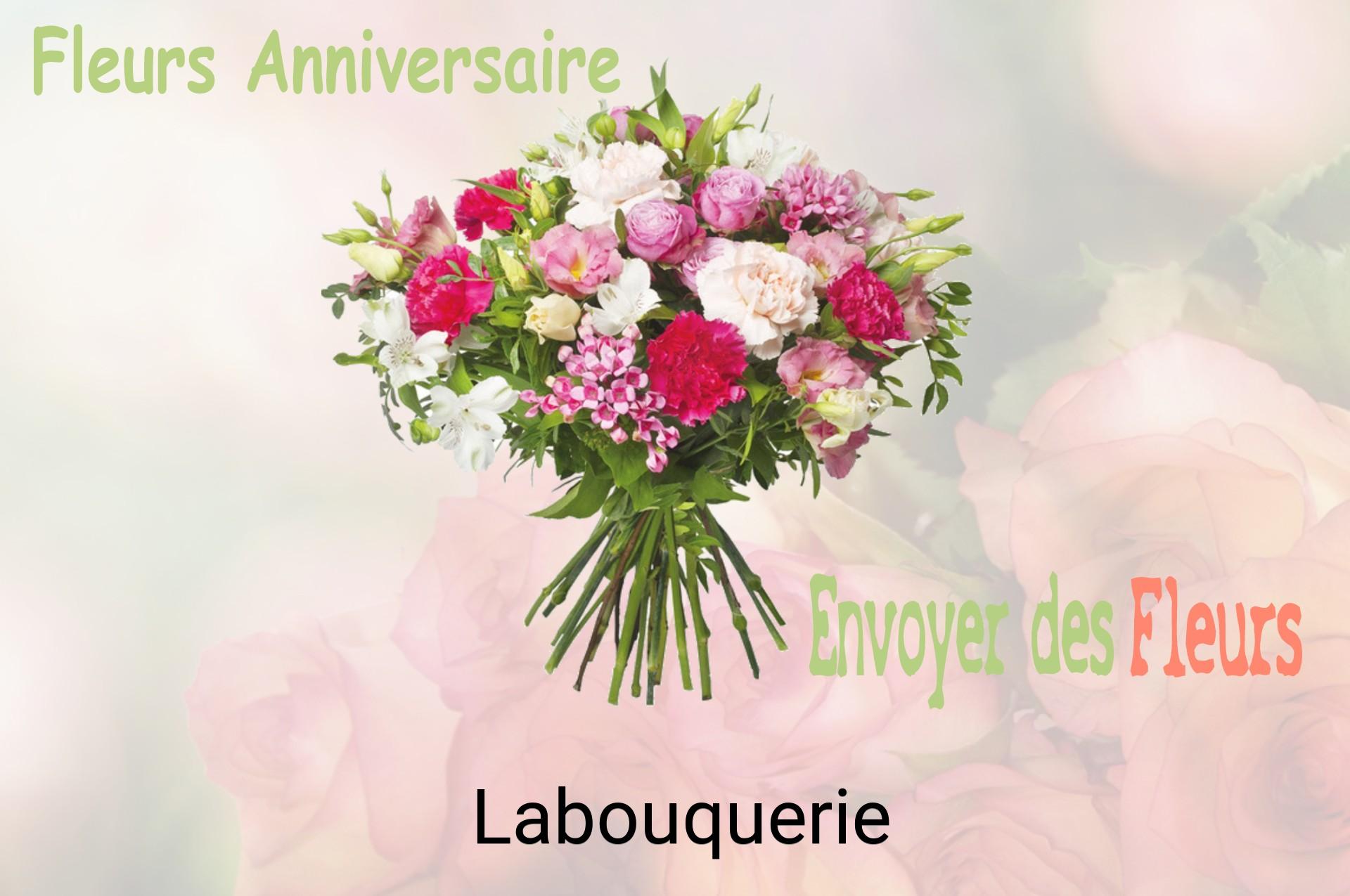 Bouquet de fleurs d’anniversaire livré à Labouquerie